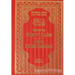 Nimet-i İslam - Büyük İslam İlmihali - Hacı Mehmed Zihni - Huzur Yayınevi