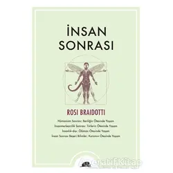 İnsan Sonrası - Rosi Braidotti - Kolektif Kitap