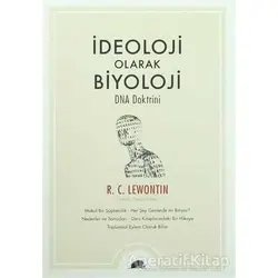 İdeoloji Olarak Biyoloji - R. C. Lewontin - Kolektif Kitap