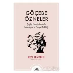 Göçebe Özneler - Rosi Braidotti - Kolektif Kitap