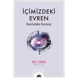 İçimizdeki Evren - Neil Turok - Kolektif Kitap