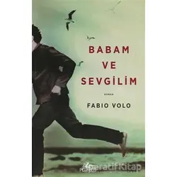 Babam ve Sevgilim - Fabio Volo - Pegasus Yayınları