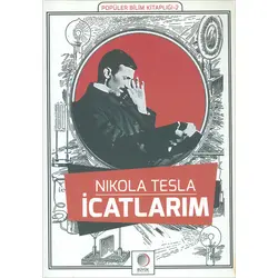 İcatlarım Nikola Tesla - Büyük Kitaplar
