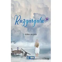 Rüzgargülü - Esra Algan - İBK - İz Bırakan Kalemler
