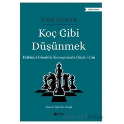 Koç Gibi Düşünmek - Jude Sclater - Pika Yayınevi