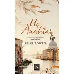Üç Anahtar - Rhys Bowen - Arkadya Yayınları