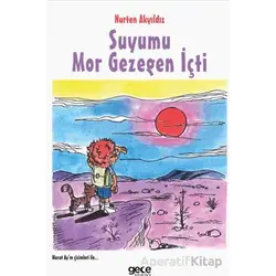 Suyumu Mor Gezegen İçti - Nurten Akyıldız - Gece Kitaplığı