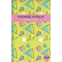 Yazınsal Ustalık - Virginia Woolf - Kidega
