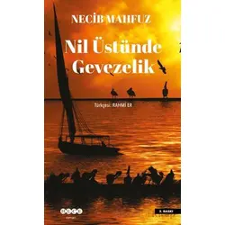 Nil Üstünde Gevezelik - Necib Mahfuz - Hece Yayınları