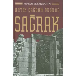 Antik Çağdan Bugüne Sağrak (Muzaffer Sarışahin)