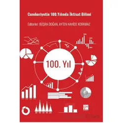 Cumhuriyetin 100. Yılında İktisat Bilimi - Kolektif - Gazi Kitabevi
