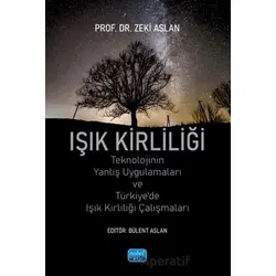Işık Kirliliği - Zeki Aslan - Nobel Akademik Yayıncılık