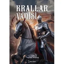 Krallar Vadisi - Taylan Adsay - İkinci Adam Yayınları