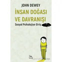İnsan Doğası ve Davranışı - John Dewey - Sarmal Kitabevi