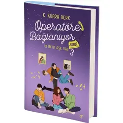 Operatöre Bağlanıyorsunuz 3 - Ufukta Aşk Var - K. Kübra Berk - Artemis Yayınları