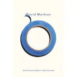 Bu Bir Roman Değildir ve Diğer Romanlar - David Markson - Jaguar Kitap