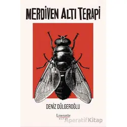 Merdiven Altı Terapi - Deniz Dülgeroğlu - Literatür Hayat