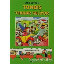 Tombiş Tekrar Geliyor - Enid Blyton - Say Çocuk