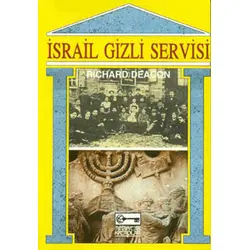 İsrail Gizli Servisi - Richard Deacon - Anahtar Kitaplar Yayınevi