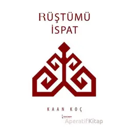 Rüştümü İspat - Kaan Koç - İkinci Adam Yayınları