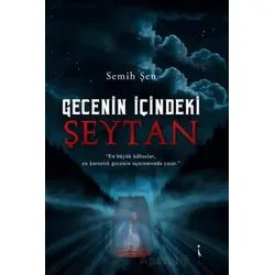Gecenin İçindeki Şeytan - Semih Şen - İkinci Adam Yayınları