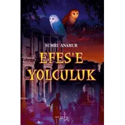 Efese Yolculuk - Sumru Anamur - Sokak Kitapları Yayınları