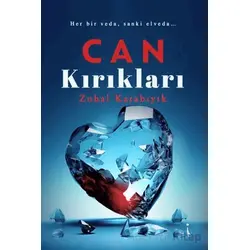 Can Kırıkları - Zuhal Karabıyık - İkinci Adam Yayınları