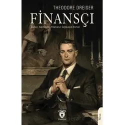 Finansçı - Theodore Dreiser - Dorlion Yayınları