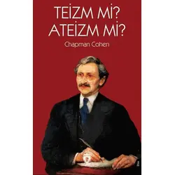 Teizm mi? Ateizm mi? - Chapman Cohen - Dorlion Yayınları