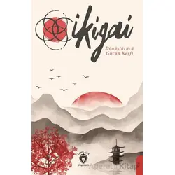 İkigai - Oğuz Aras - Dorlion Yayınları