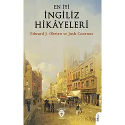 En İyi İngiliz Hikâyeleri - Edward J. Obrien - Dorlion Yayınları