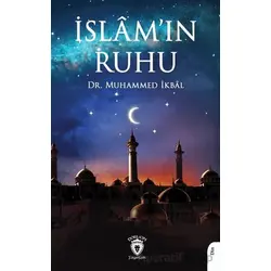İslâm’ın Ruhu - Muhammed İkbal - Dorlion Yayınları