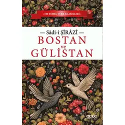 Bostan ve Gülistan - Sadii Şirazi - Gece Kitaplığı