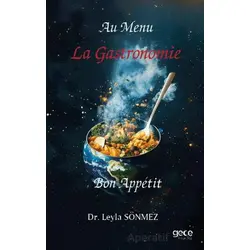 La Gastronomie - Leyla Sönmez - Gece Kitaplığı