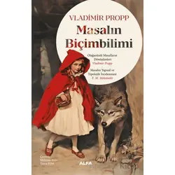 Masalın Biçimbilimi - Vladimir Propp - Alfa Yayınları