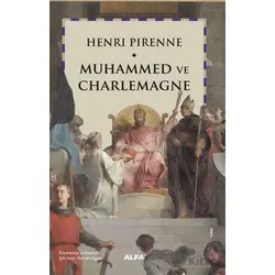 Muhammed ve Charlemagne - Henri Pirenne - Alfa Yayınları