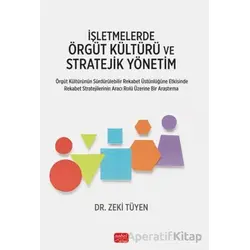 İşletmelerde Örgüt Kültürü ve Stratejik Yönetim - Zeki Tüyen - Nobel Bilimsel Eserler