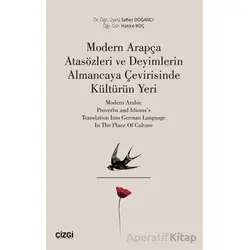 Modern Arapça Atasözleri ve Deyimlerin Almancaya Çevirisinde Kültürün Yeri