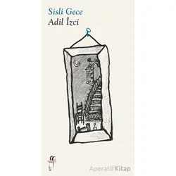 Sisli Gece - Adil İzci - Oğlak Yayıncılık