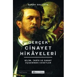 Gerçek Cinayet Hikâyeleri - Burak Saytekin - Epsilon Yayınevi