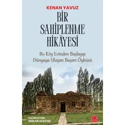 Bir Sahiplenme Hikâyesi - Kenan Yavuz - Kırmızı Kedi Yayınevi