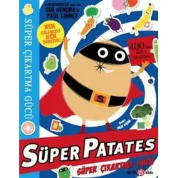 Süper Patates Süper Çıkartma Gücü - Sue Hendra - Beta Kids