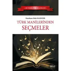 Türk Manilerinden Seçmeler - Bekir Kalender - Gece Kitaplığı