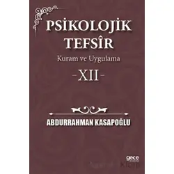 Psikolojik Tefsîr Kuram ve Uygulama 12 - Abdurrahman Kasapoğlu - Gece Kitaplığı