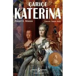 Çariçe Katerina - Robert K. Massie - İş Bankası Kültür Yayınları