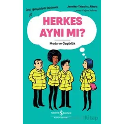 Herkes Aynı mı? - Jennifer Thiault - İş Bankası Kültür Yayınları