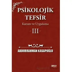 Psikolojik Tefsîr Kuram ve Uygulama 3 - Abdurrahman Kasapoğlu - Gece Kitaplığı