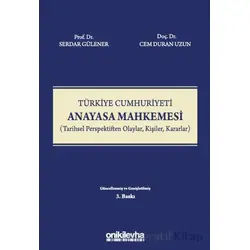 Türkiye Cumhuriyeti Anayasa Mahkemesi - Serdar Gülener - On İki Levha Yayınları