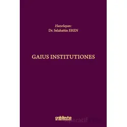 Gaius Institutiones - Selahattin Eren - On İki Levha Yayınları