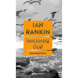 İmkânsız Ölü - Ian Rankin - Alfa Yayınları